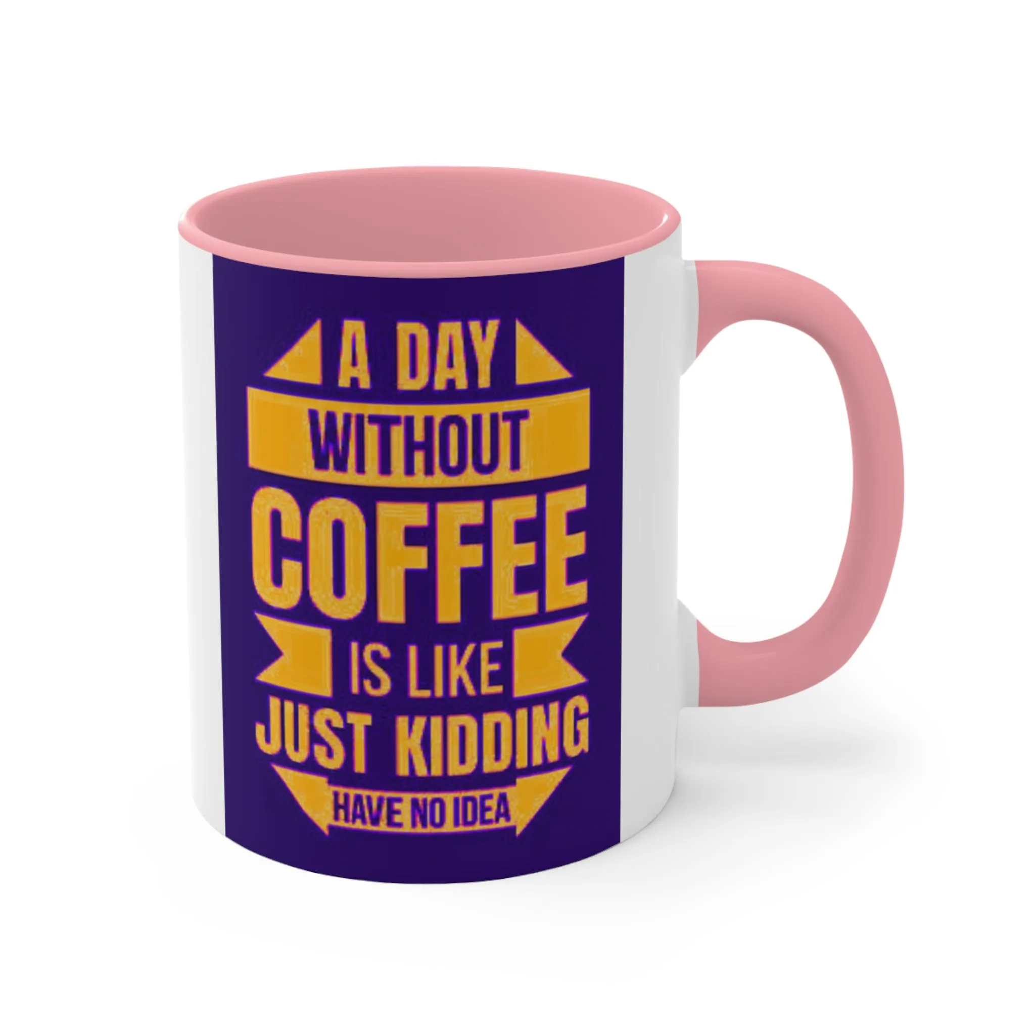 A Day Without Coffee Mug, teacher gift, coworker gift, unique gift, gift for mom, gift for dad, funny gift, sister gift, motivation gift