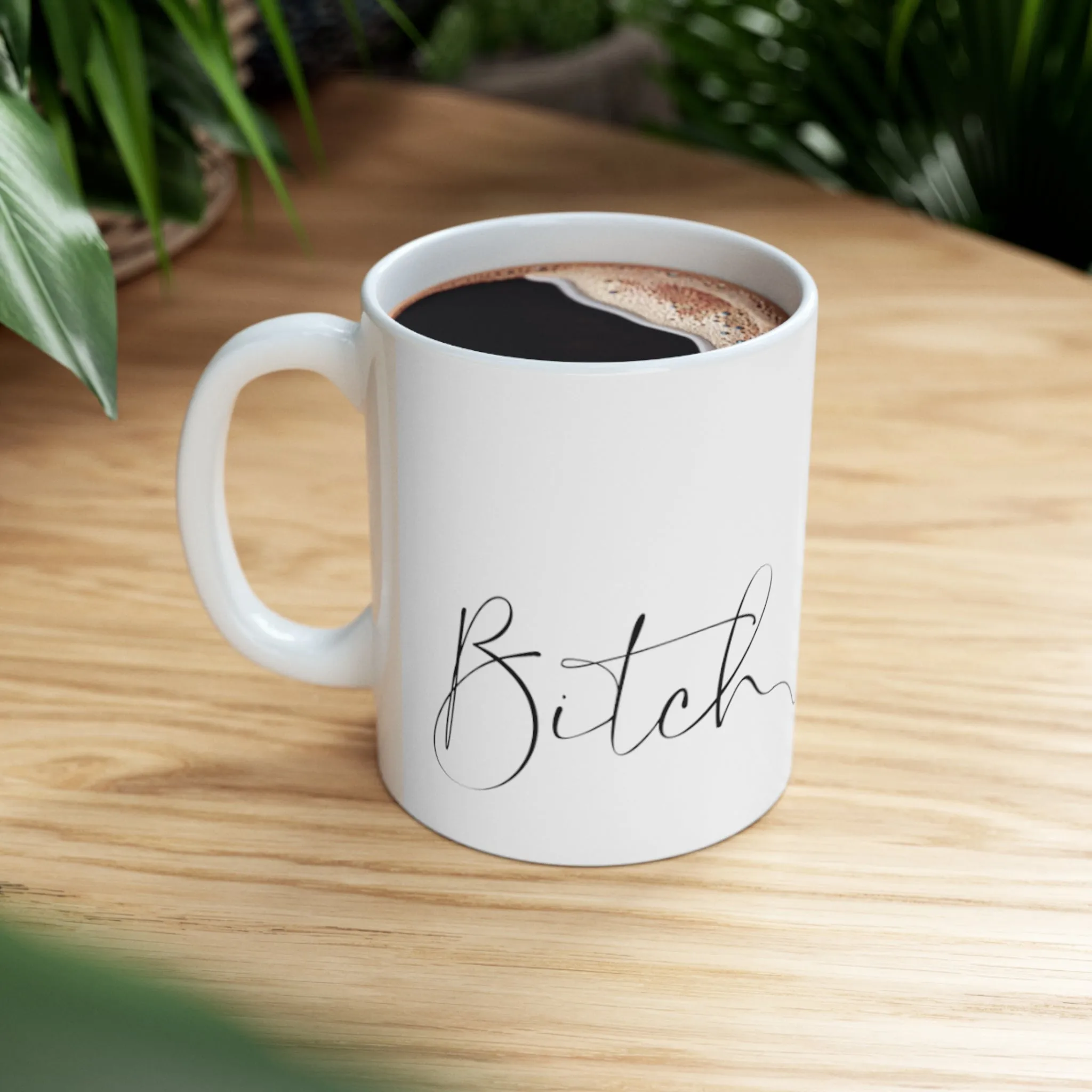 Bitch Mug.11oz. Coffee Mug. Women Empowerment, Mug, Bitch, Coffee Mug, Gift For Mom, Gift For Her, Birthday Gift, Office Mug