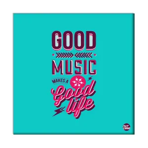 Cool LivingRoom Wall Art - Good Music Good Life