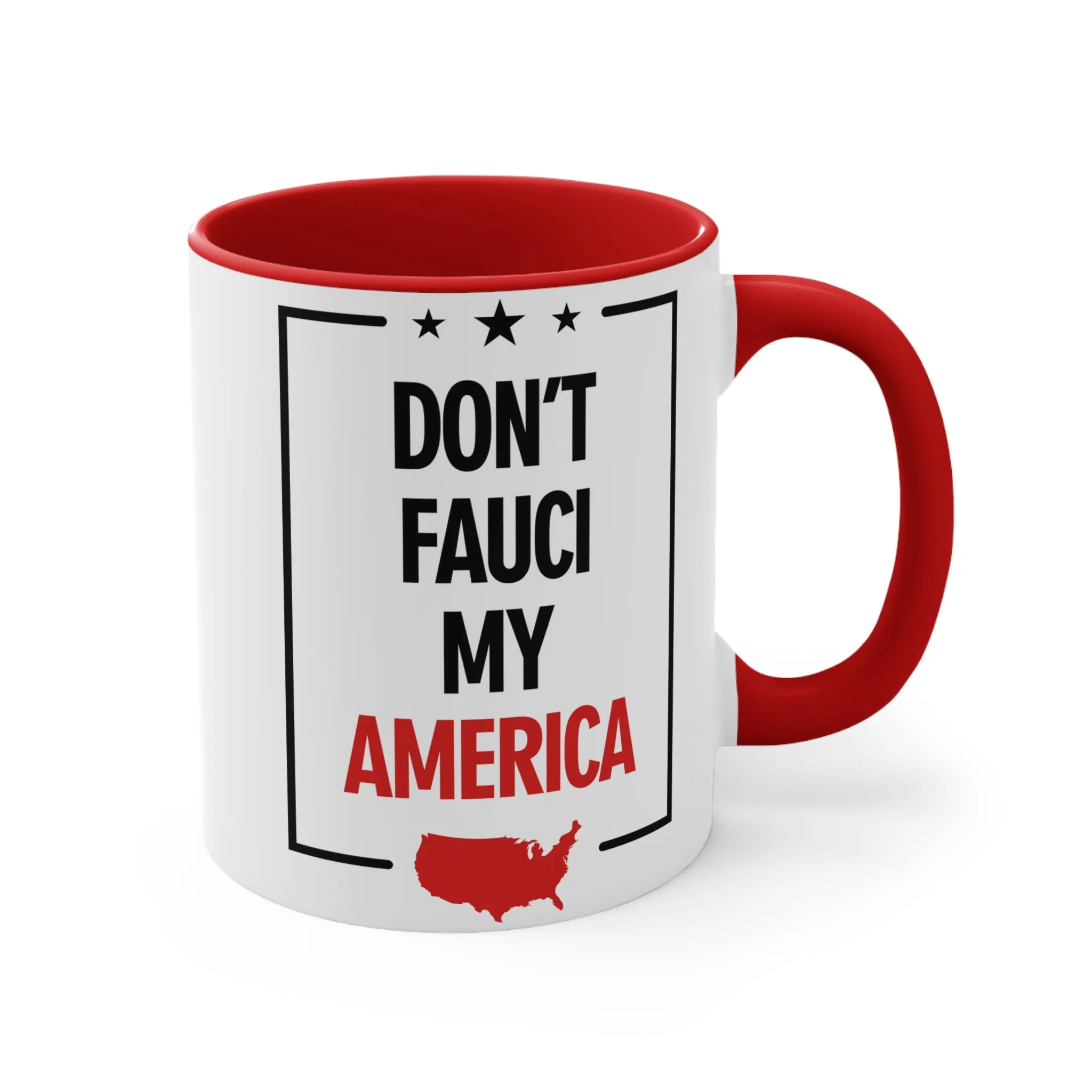 Don't Fauci My America Mug (2 sizes, 2 colors)