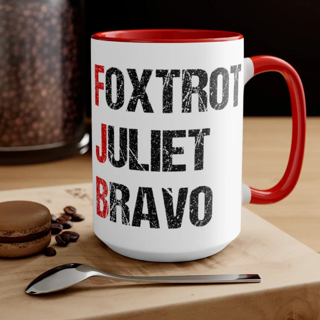 Foxtrot Juliet Bravo Mug (2 sizes, 2 colors)