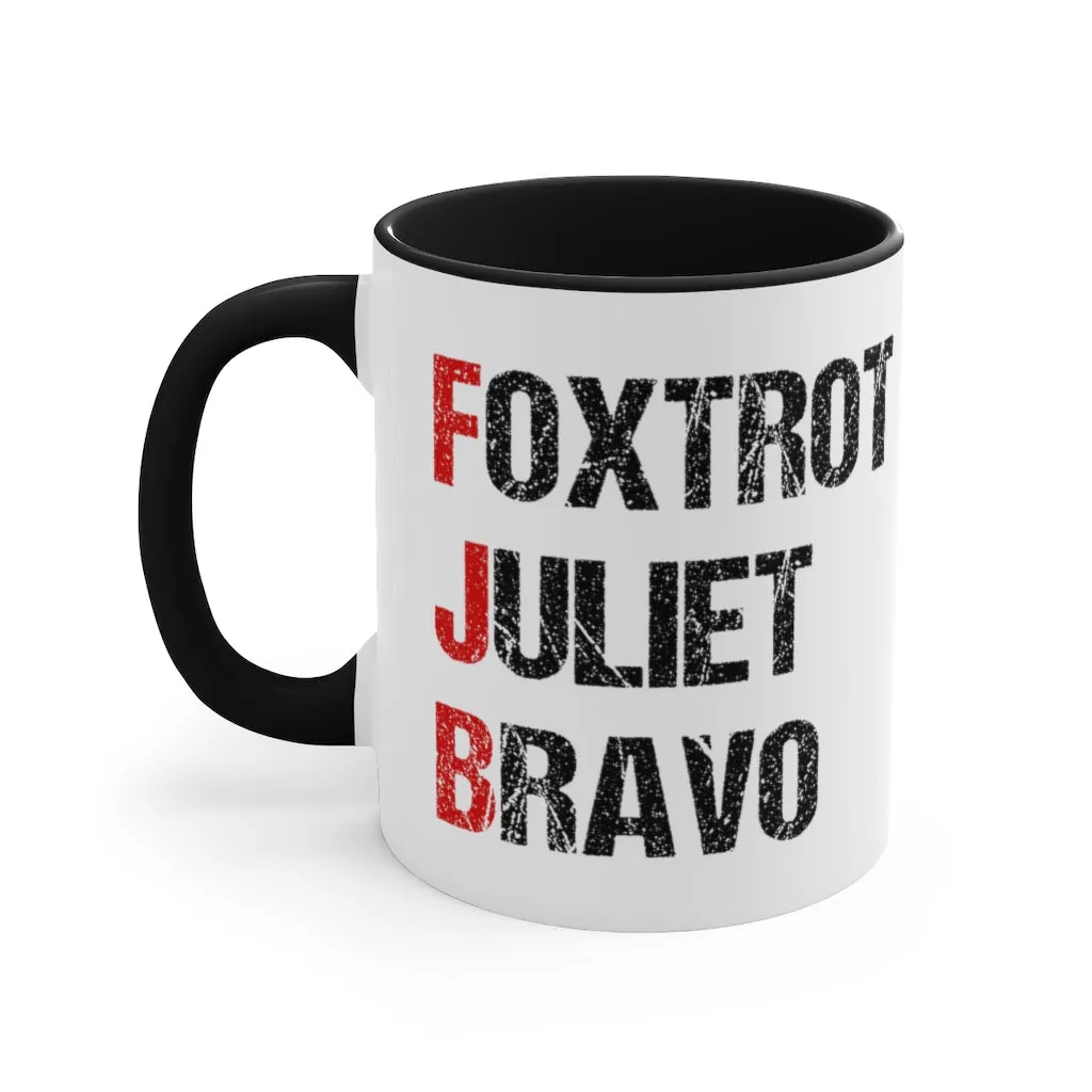 Foxtrot Juliet Bravo Mug (2 sizes, 2 colors)