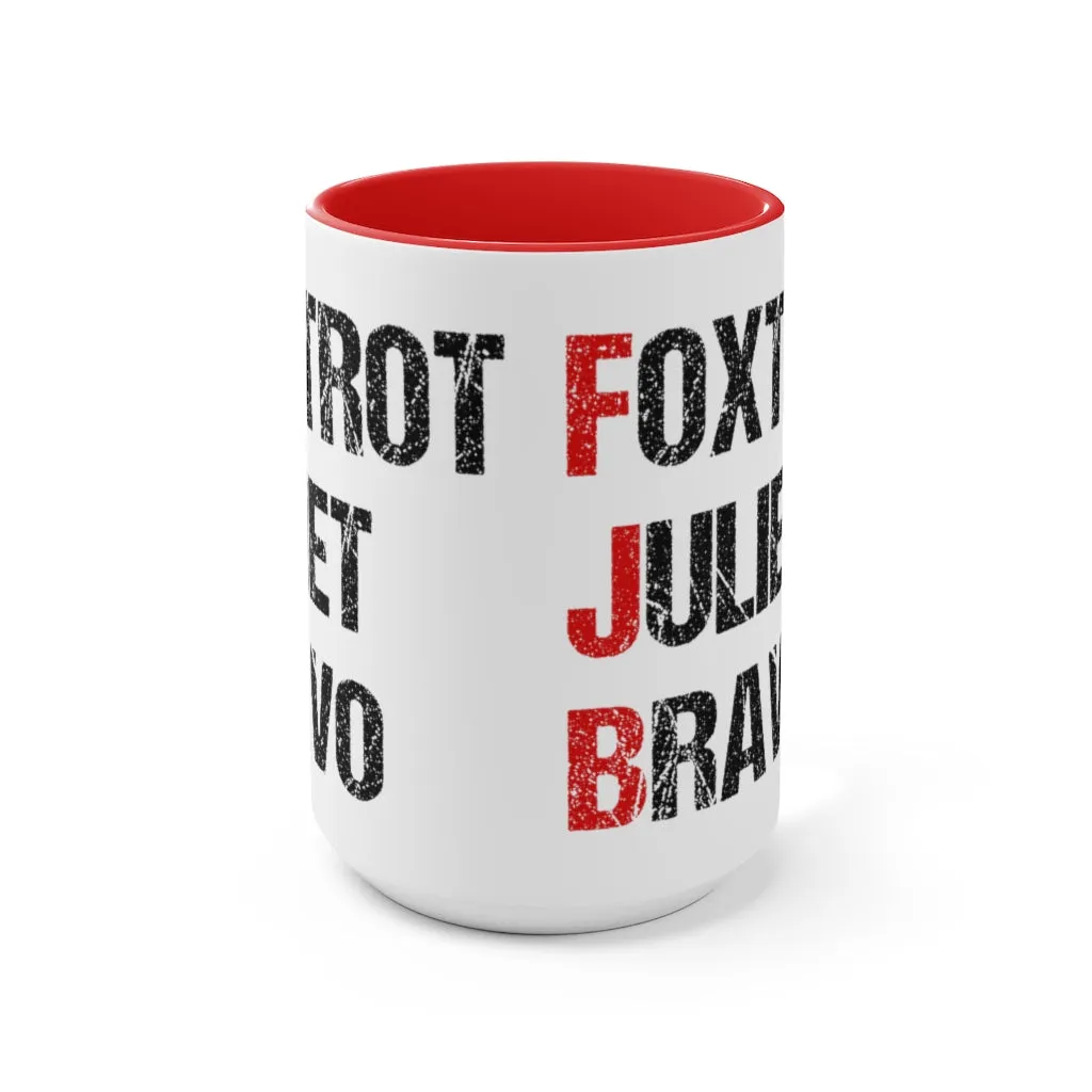 Foxtrot Juliet Bravo Mug (2 sizes, 2 colors)