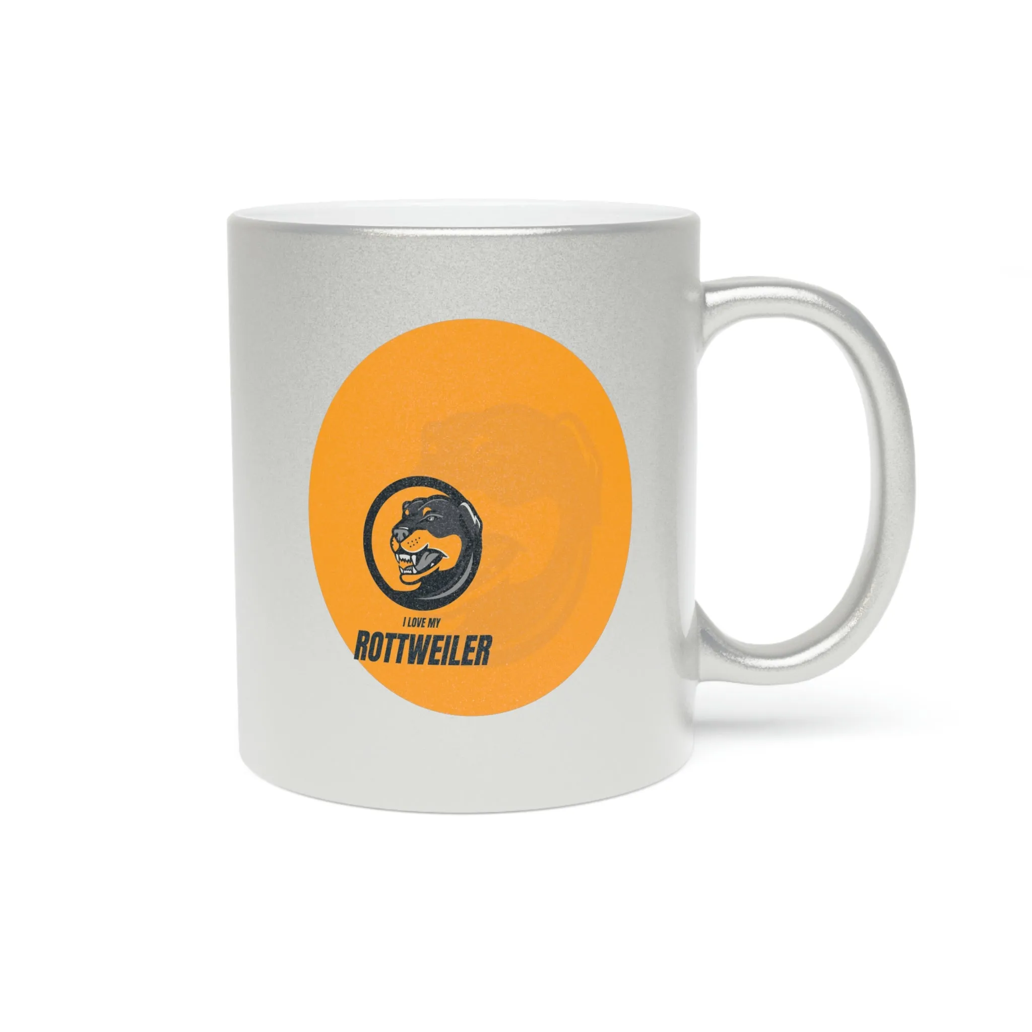 I love my Rottweiler Dog POD Metallic Mug (Silver\Gold)