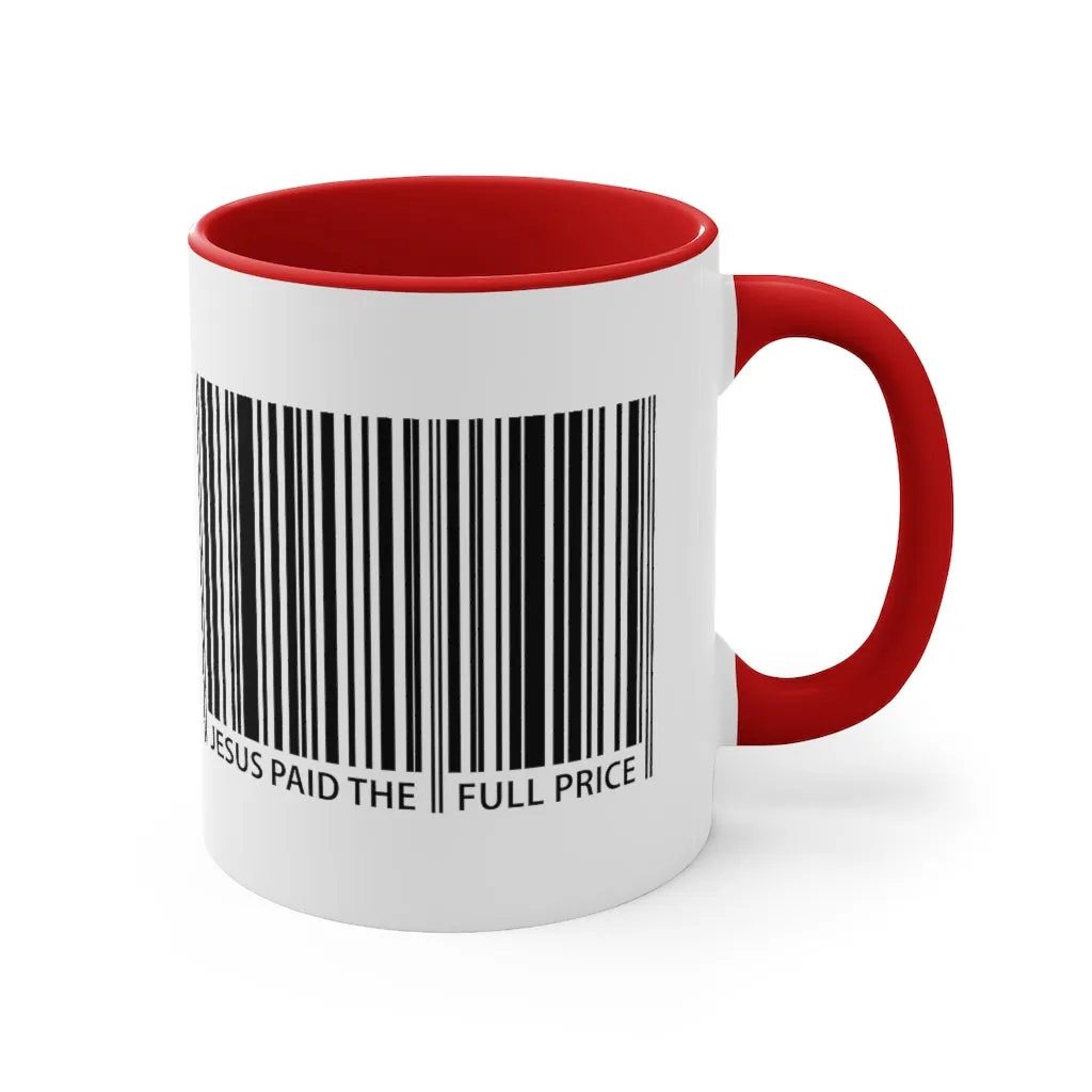 Jesus Paid The Full Price Mug