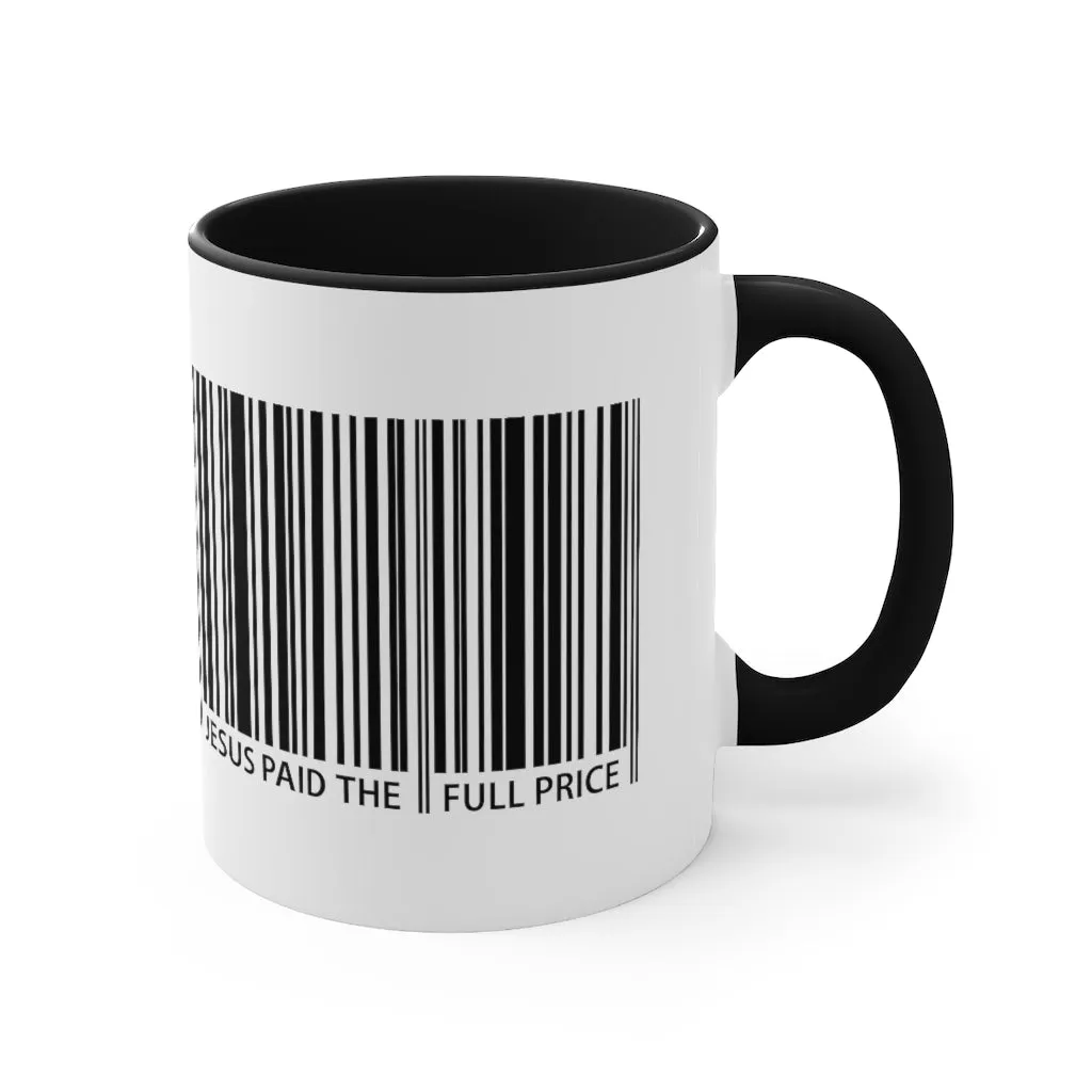 Jesus Paid The Full Price Mug