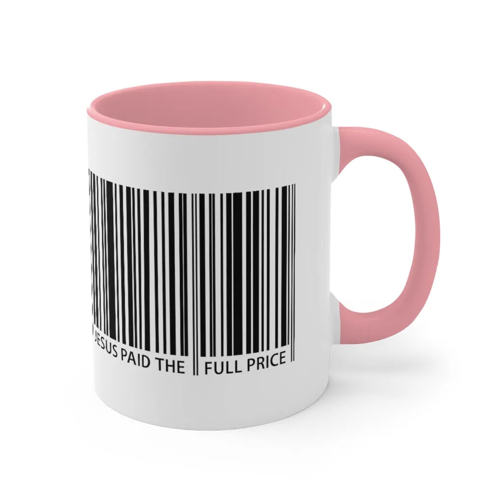 Jesus Paid The Full Price Mug