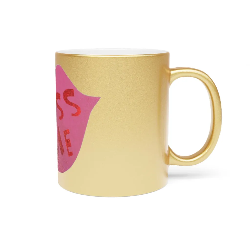 Kiss Me Metallic Mug (Silver\Gold)