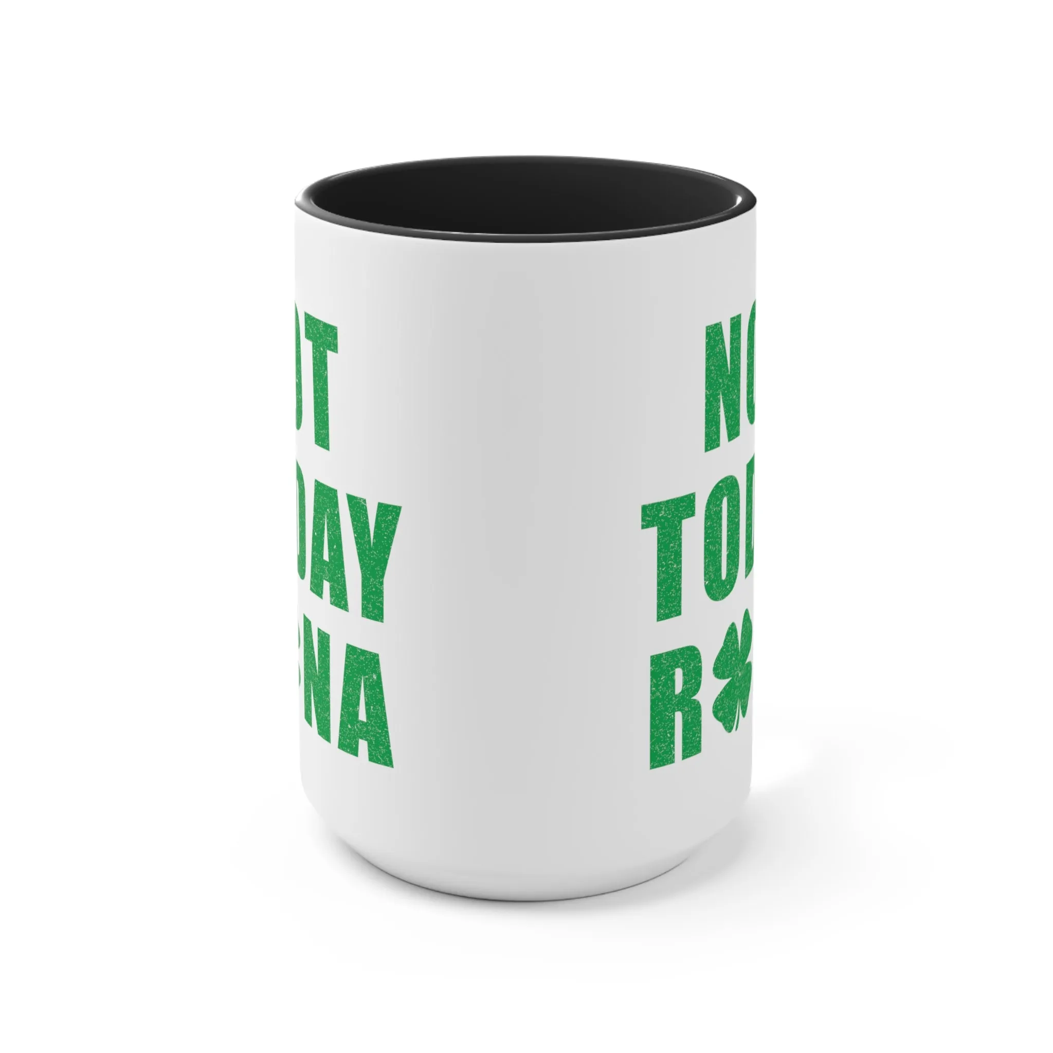 Not Today Rona Mug