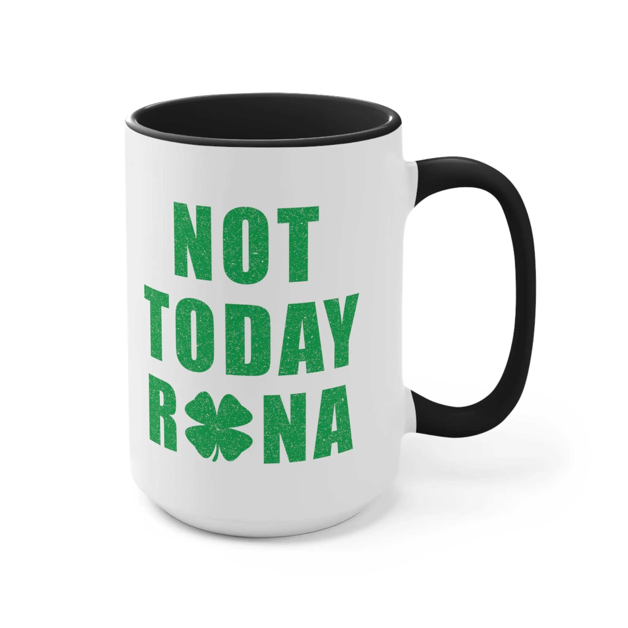 Not Today Rona Mug