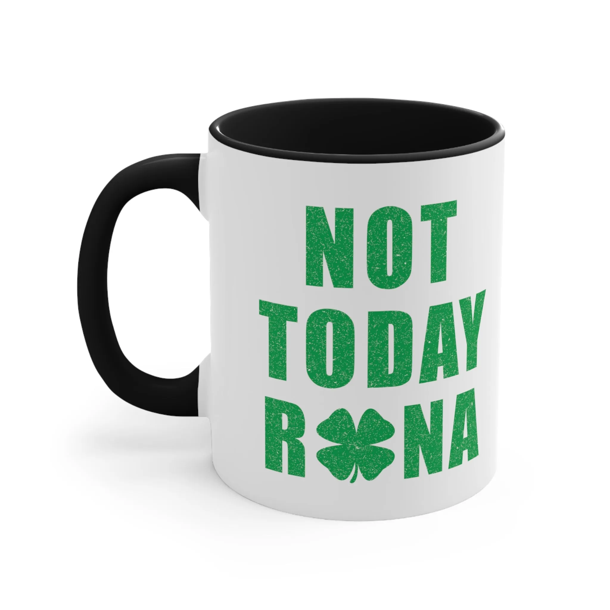 Not Today Rona Mug