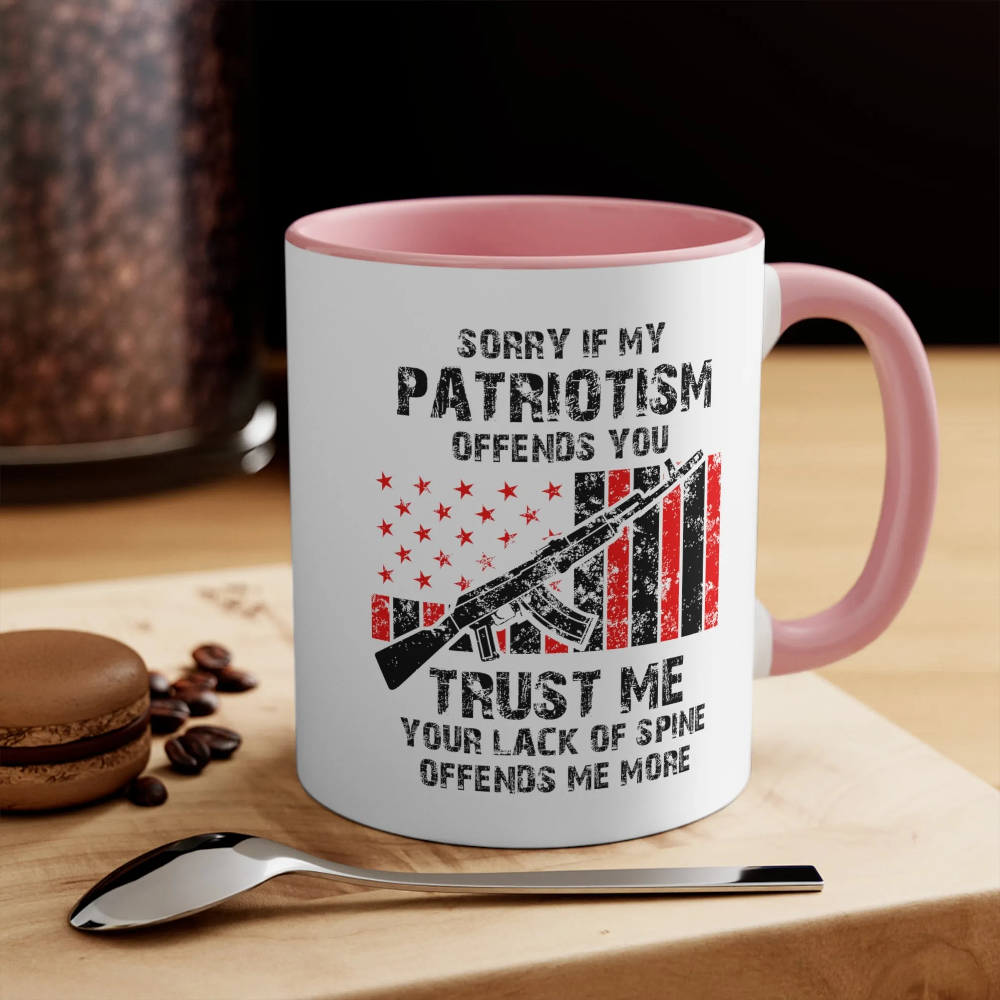 Sorry If My Patriotism Offends You Mug (2 sizes, 3 colors)