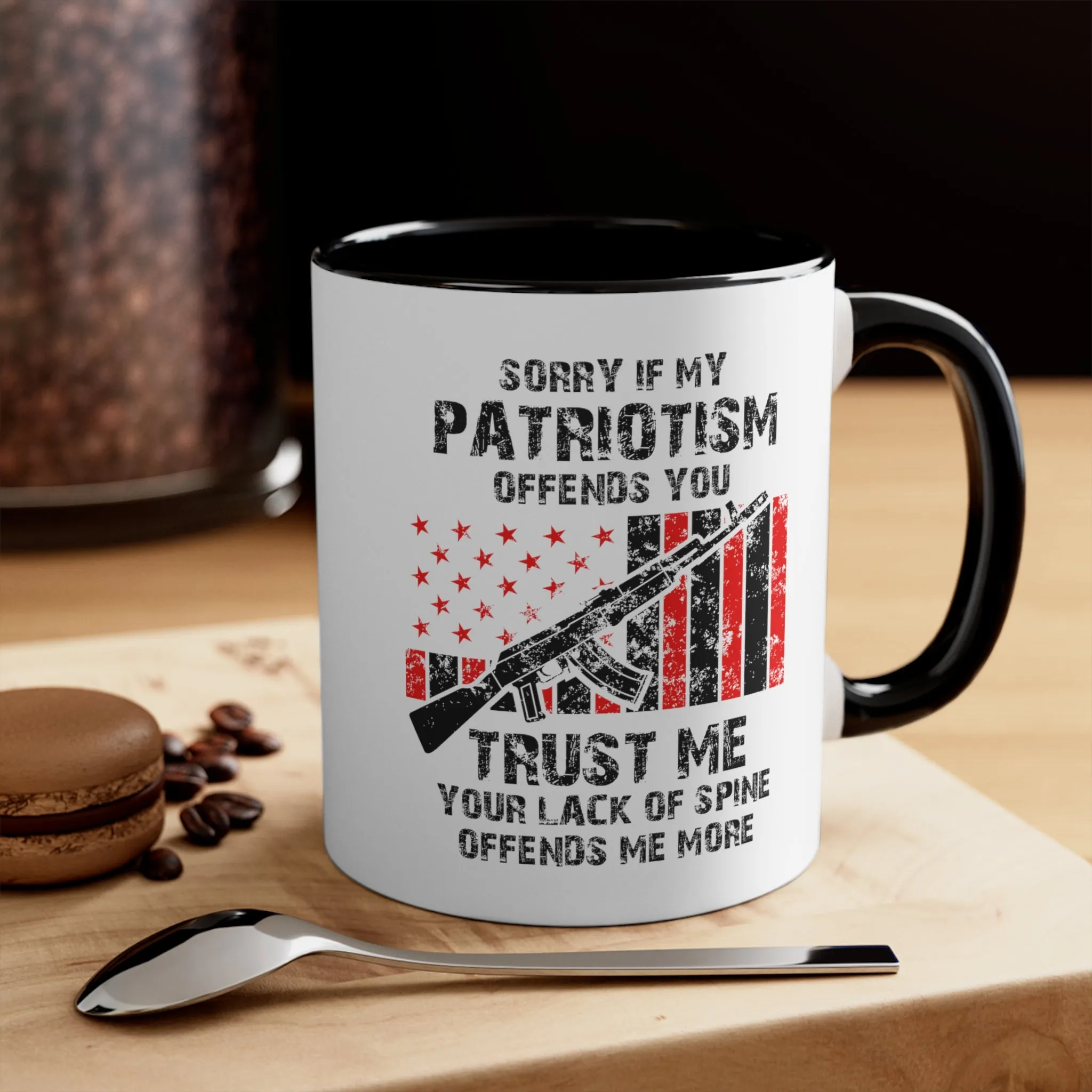 Sorry If My Patriotism Offends You Mug (2 sizes, 3 colors)