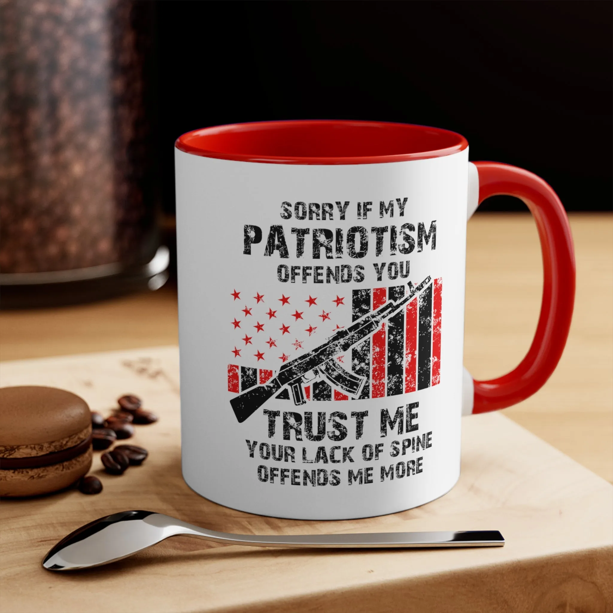 Sorry If My Patriotism Offends You Mug (2 sizes, 3 colors)